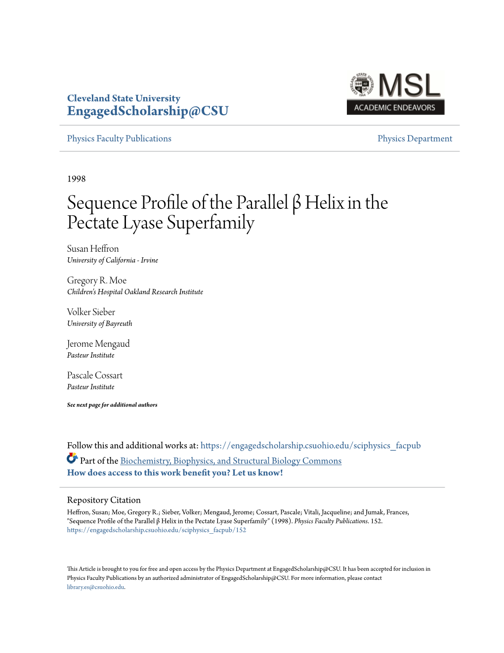 Sequence Profile of the Parallel Β Helix in the Pectate Lyase Superfamily Susan Heffron University of California - Irvine
