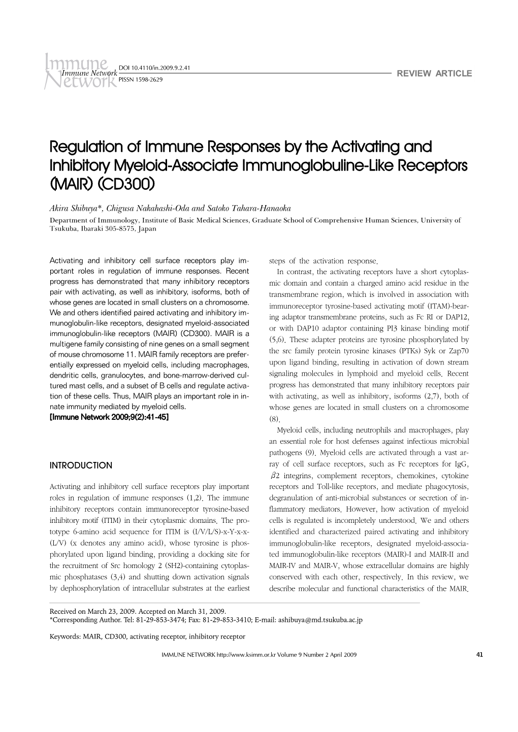 Regulation of Immune Responses by the Activating and Inhibitory Myeloid-Associate Immunoglobuline-Like Receptors (MAIR) (CD300)