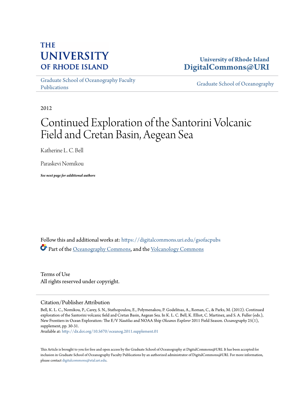 Continued Exploration of the Santorini Volcanic Field and Cretan Basin, Aegean Sea Katherine L