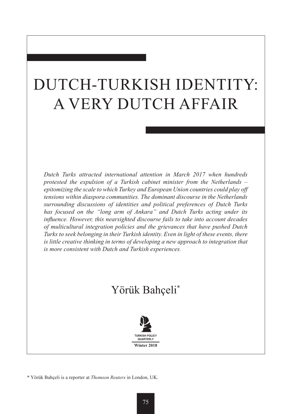 Dutch-Turkish Identity: a Very Dutch Affair