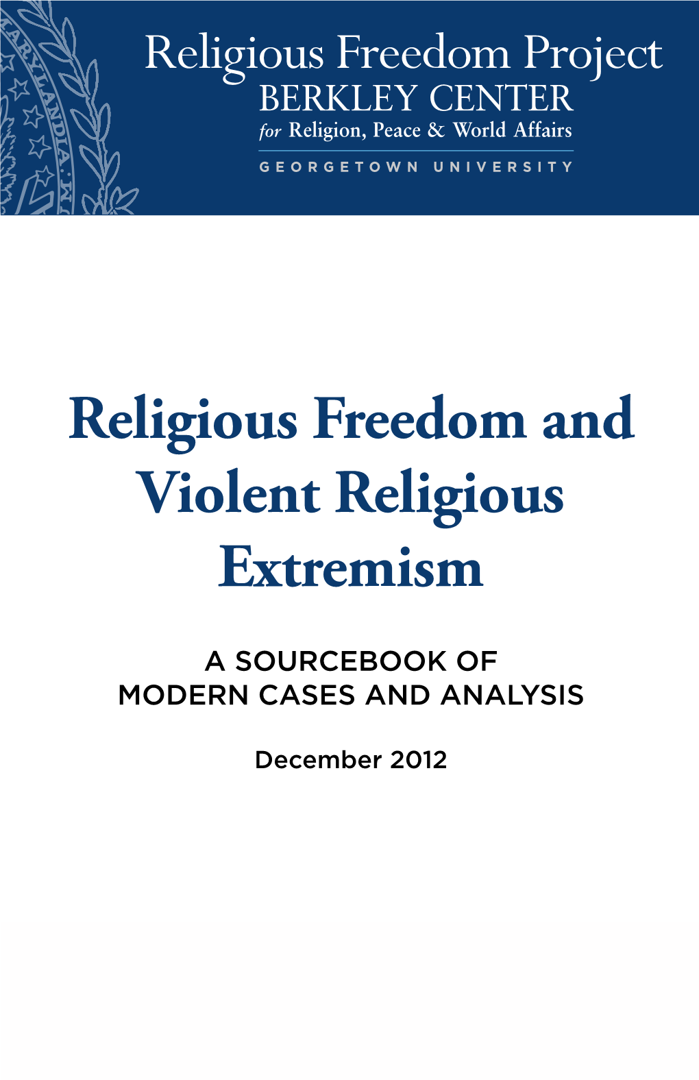 Religious Freedom and Violent Religious Extremism