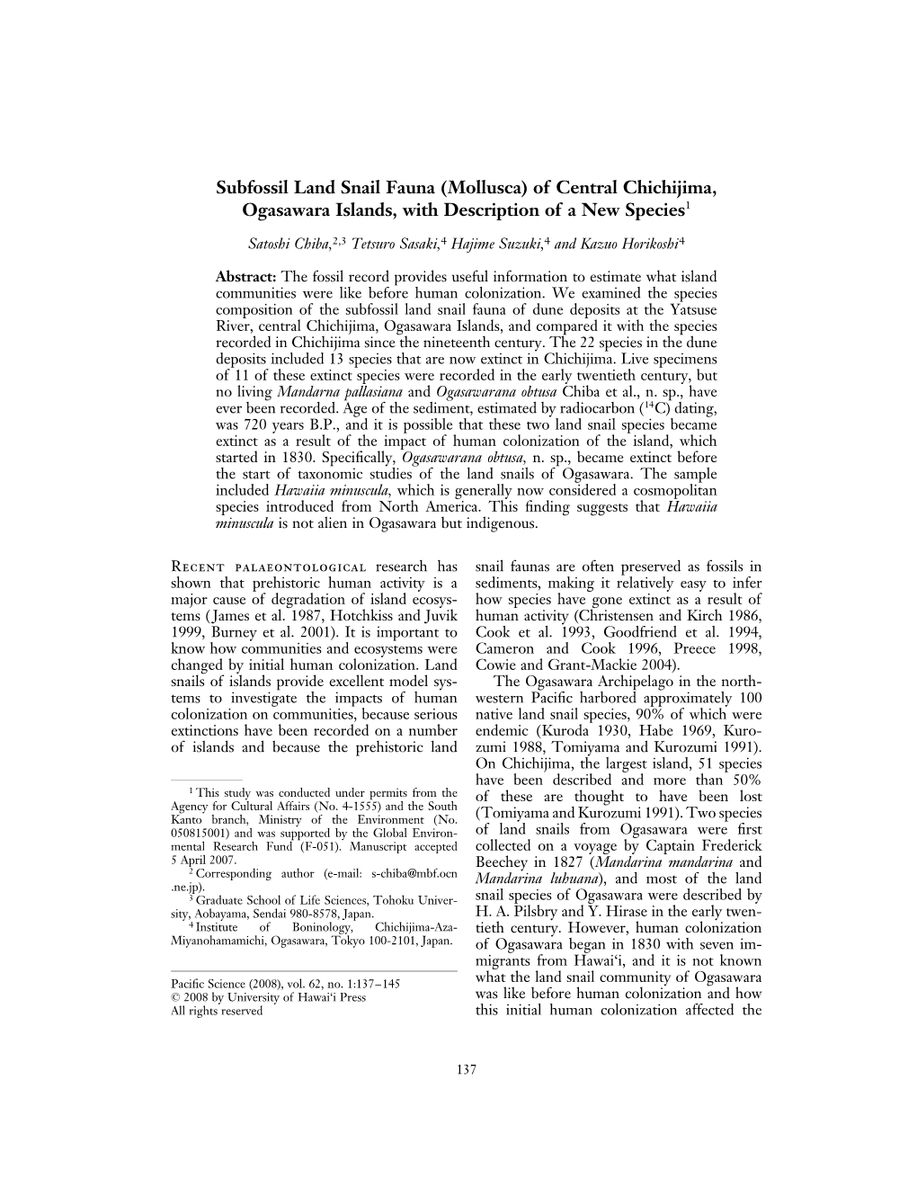 Subfossil Land Snail Fauna (Mollusca) of Central Chichijima, Ogasawara Islands, with Description of a New Species1