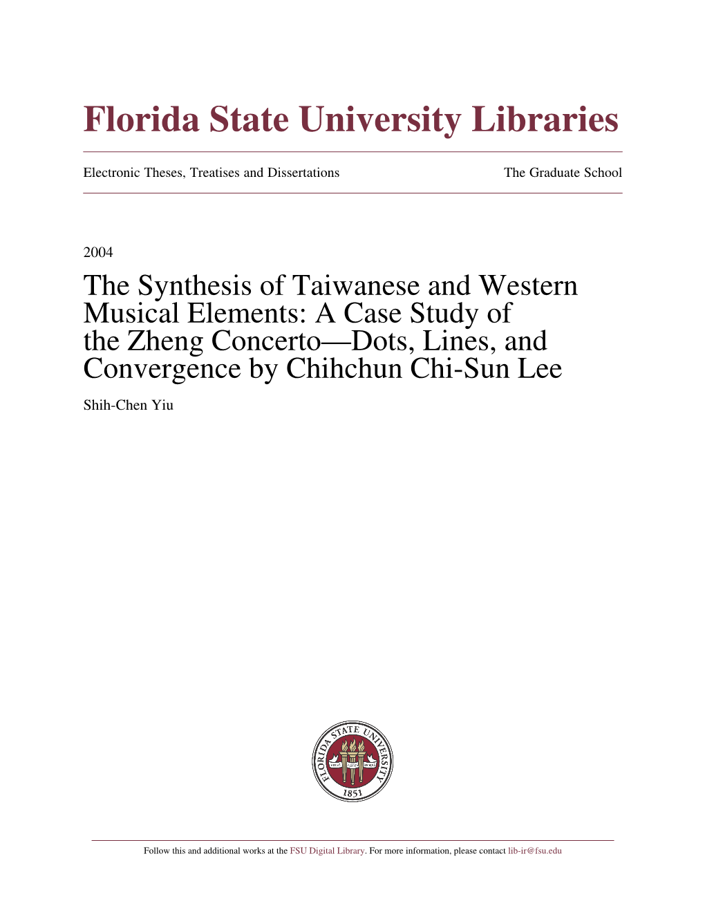 The Synthesis of Taiwanese and Western Musical Elements: a Case Study of the Zheng Concerto—Dots, Lines, and Convergence by Chihchun Chi-Sun Lee Shih-Chen Yiu