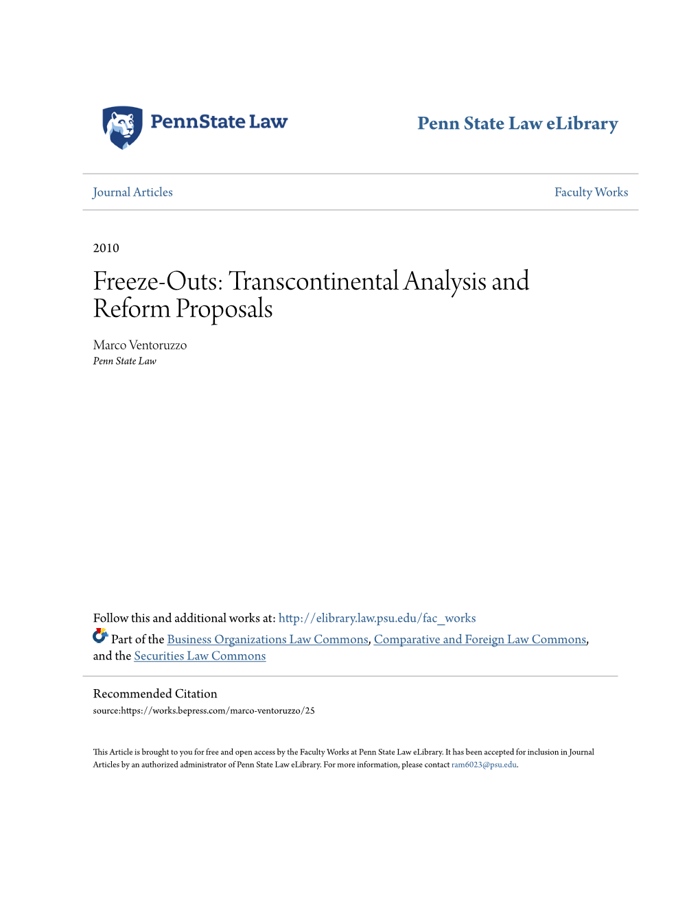 Freeze-Outs: Transcontinental Analysis and Reform Proposals Marco Ventoruzzo Penn State Law