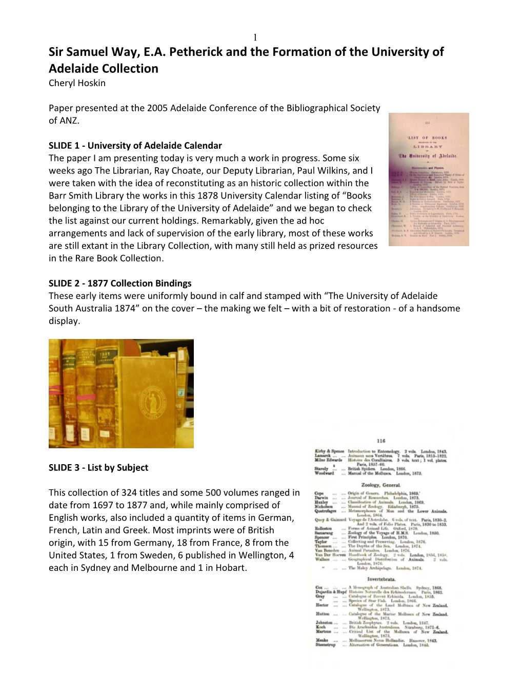 Sir Samuel Way, E.A. Petherick and the Formation of the University of Adelaide Collection Cheryl Hoskin