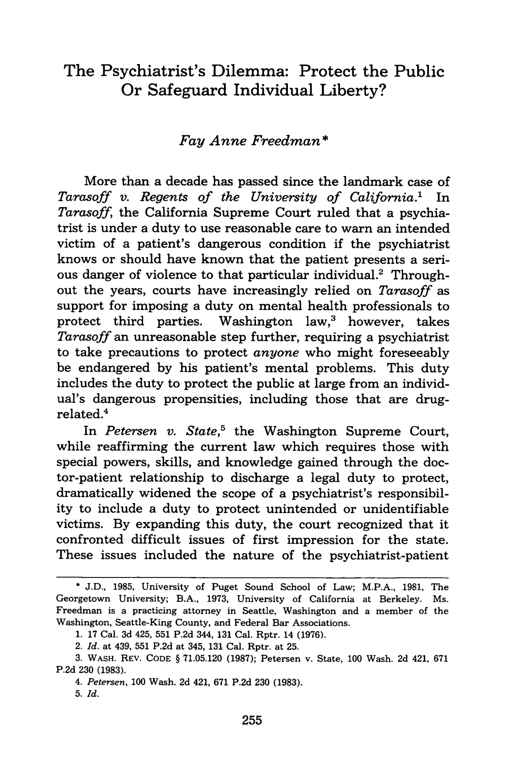 The Psychiatrist's Dilemma: Protect the Public Or Safeguard Individual Liberty?