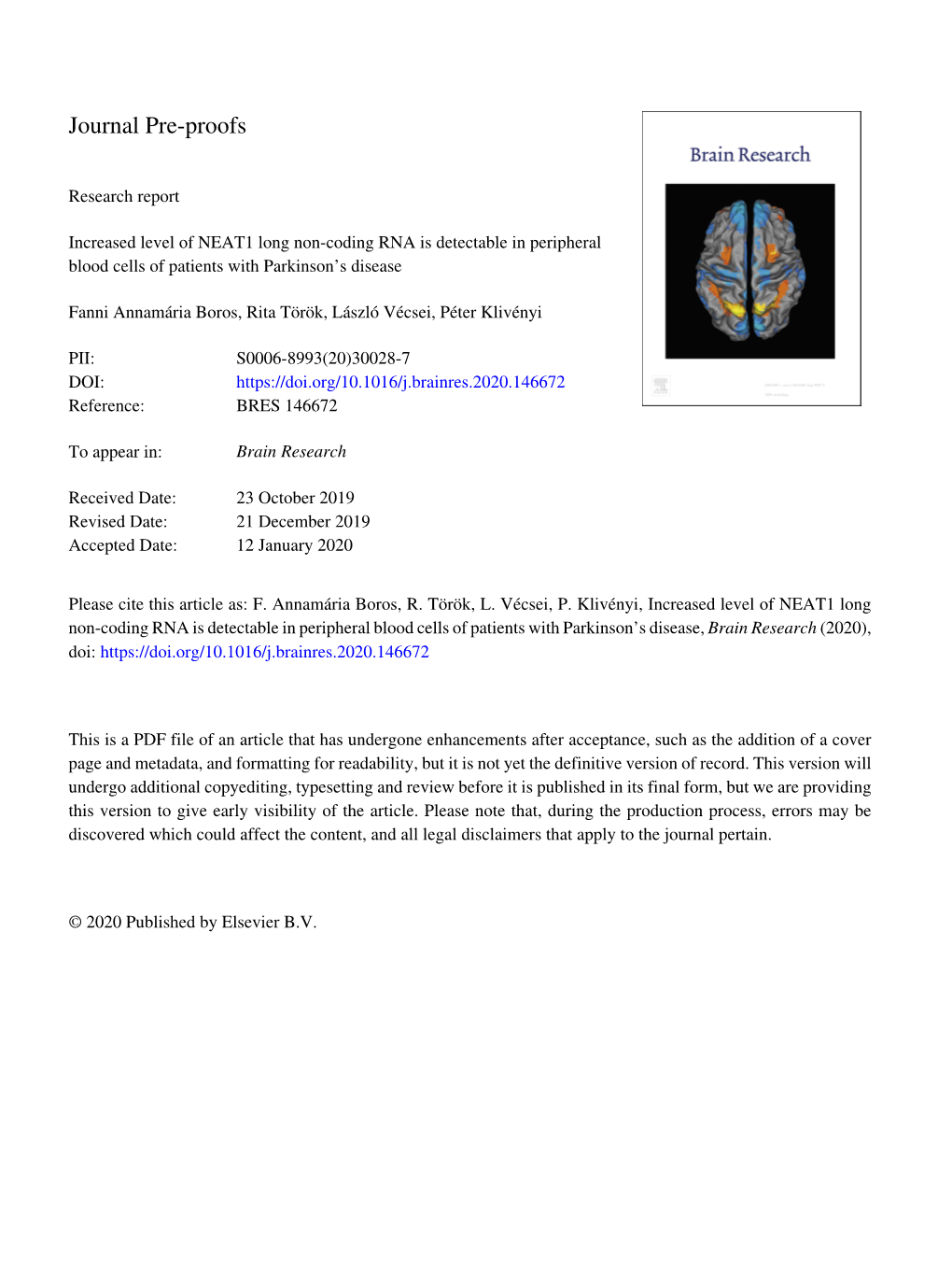 Increased Level of NEAT1 Long Non-Coding RNA Is Detectable in Peripheral Blood Cells of Patients with Parkinson&#X02019