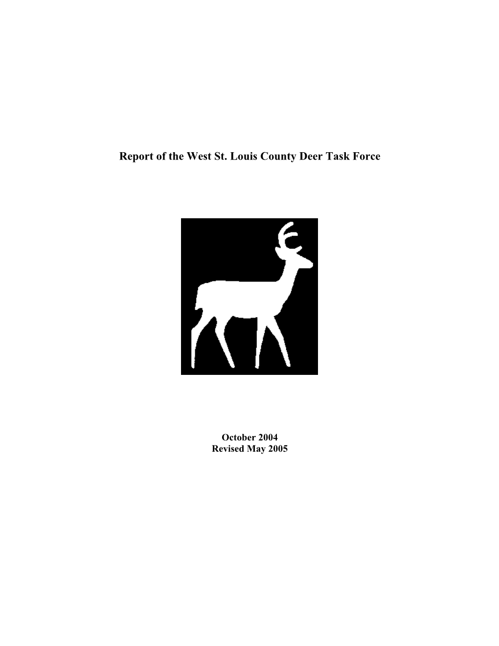 Report Ofthe West St. Louis County Deer Task Force