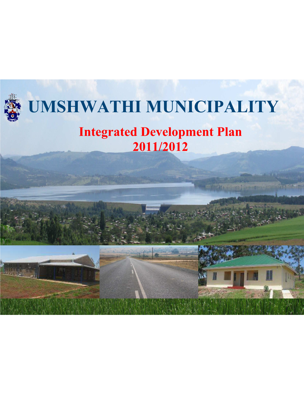 UMSHWATHI MUNICIPALITY Integrated Development Plan 2011/2012