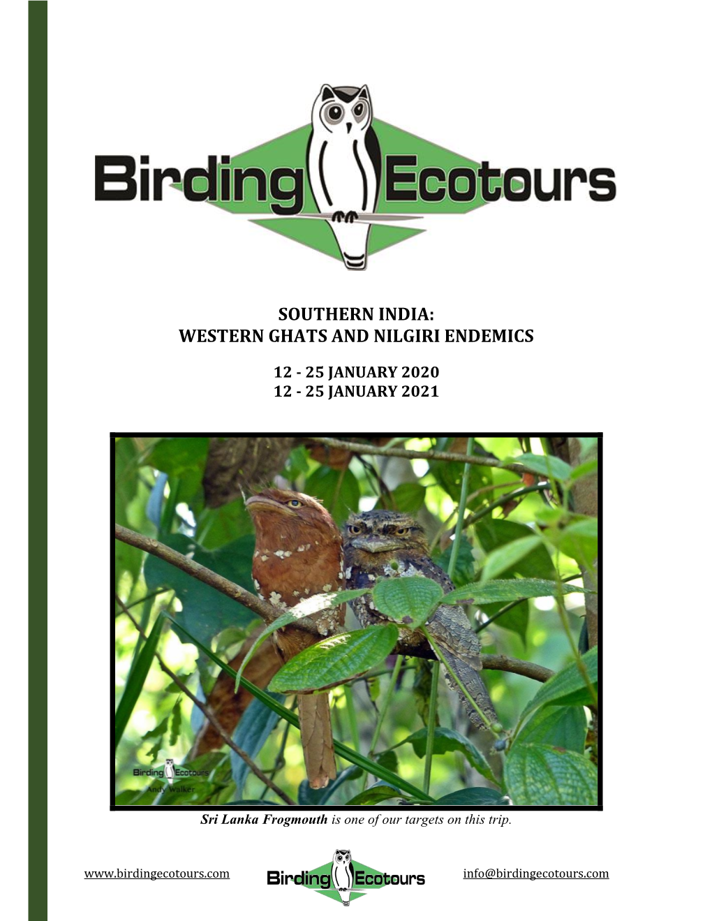 Southern India: Western Ghats and Nilgiri Endemics