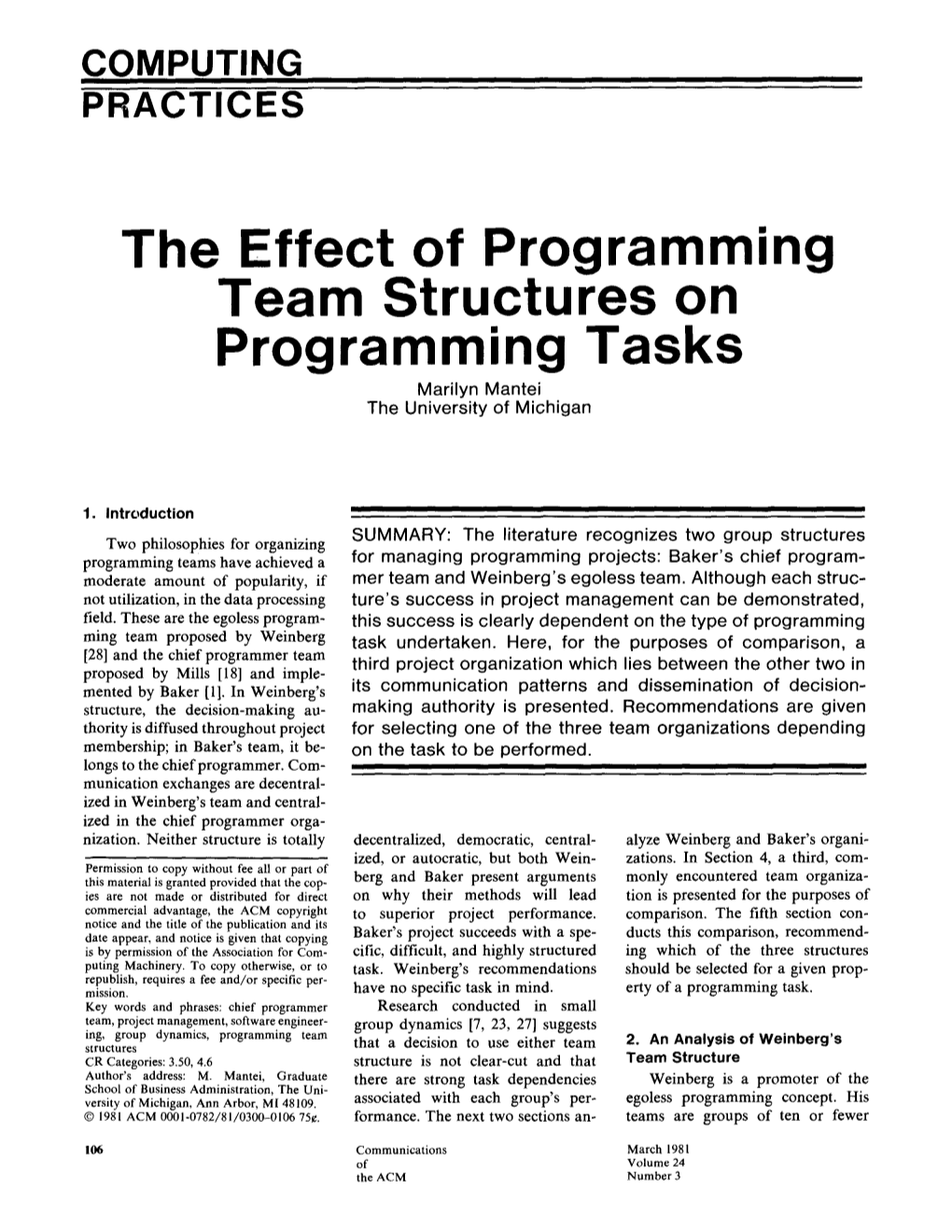 The Effect of Programming Team Structures on Programming Tasks Marilyn Mantei the University of Michigan