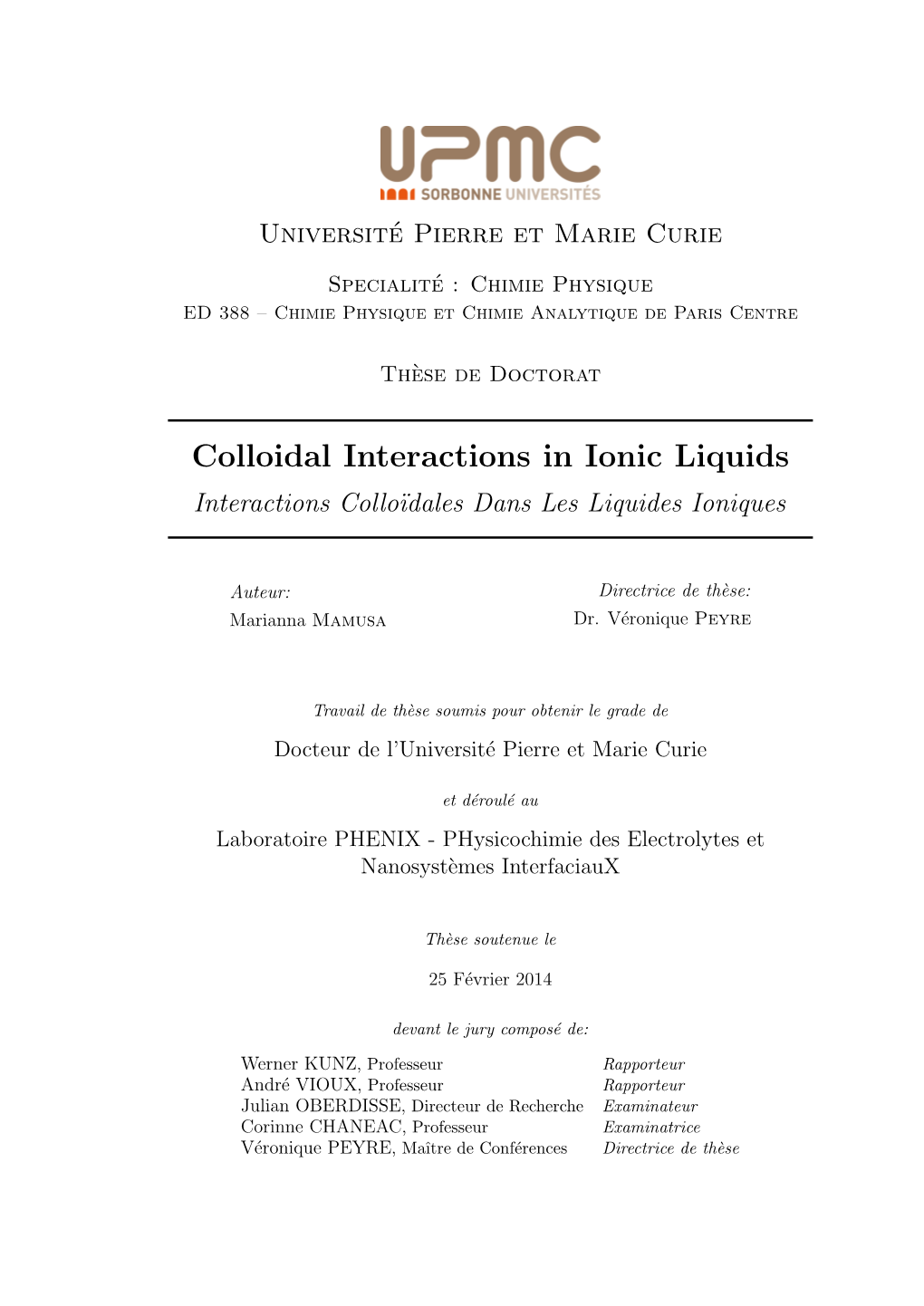 Colloidal Interactions in Ionic Liquids Interactions Collo¨Idalesdans Les Liquides Ioniques