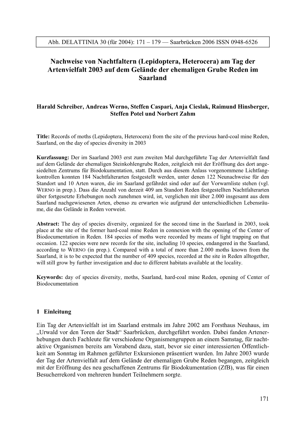 Lepidoptera, Heterocera) Am Tag Der Artenvielfalt 2003 Auf Dem Gelände Der Ehemaligen Grube Reden Im Saarland