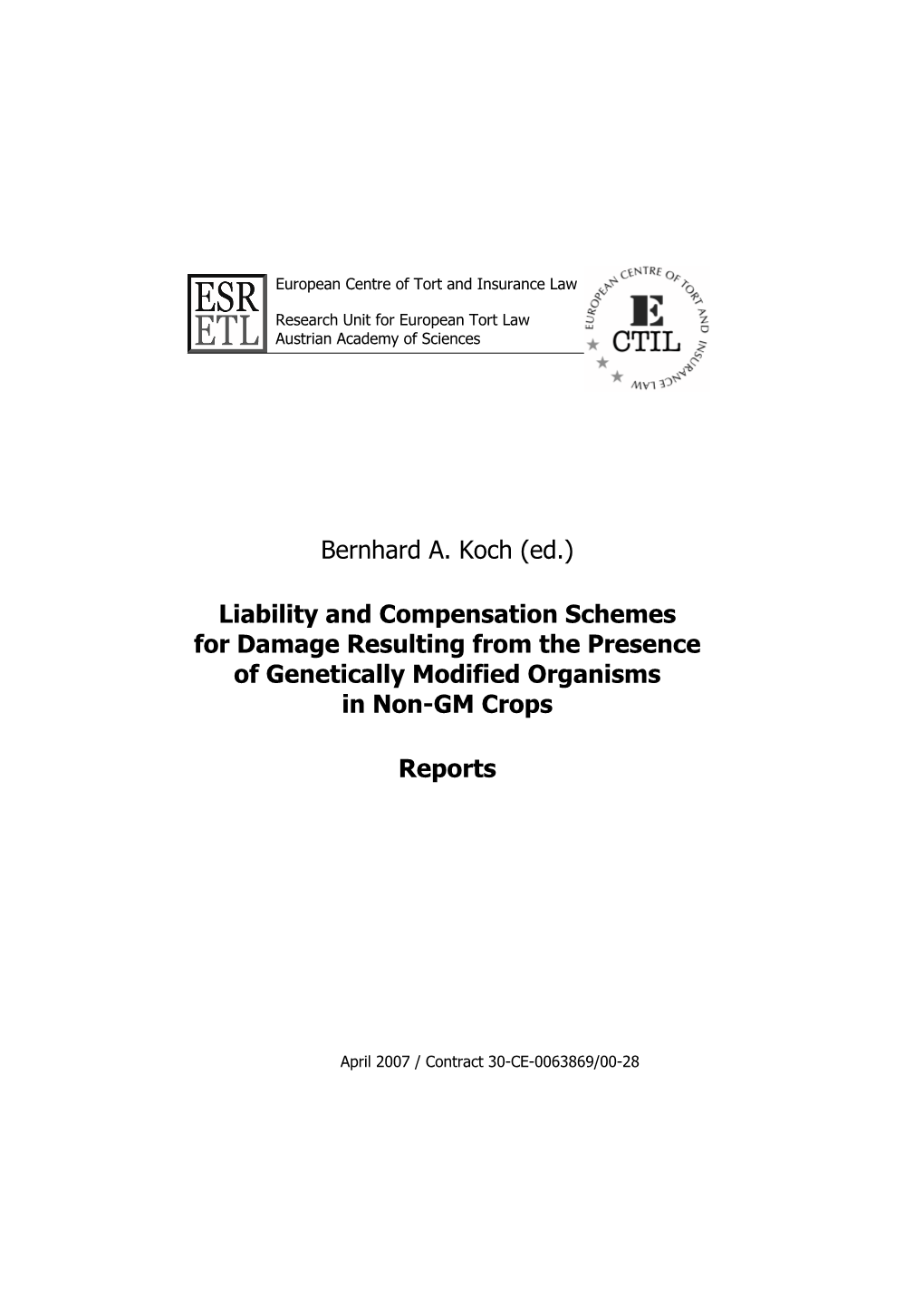 Liability for Gmos: Reports 10 Table of Contents