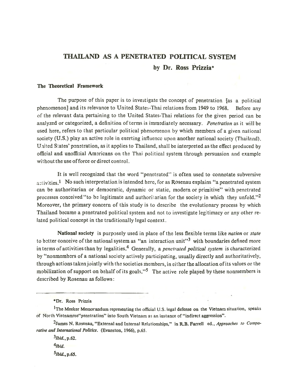 THAILAND AS a PENETRATED POLITICAL SYSTEM by Dr. Ross Prizzia*