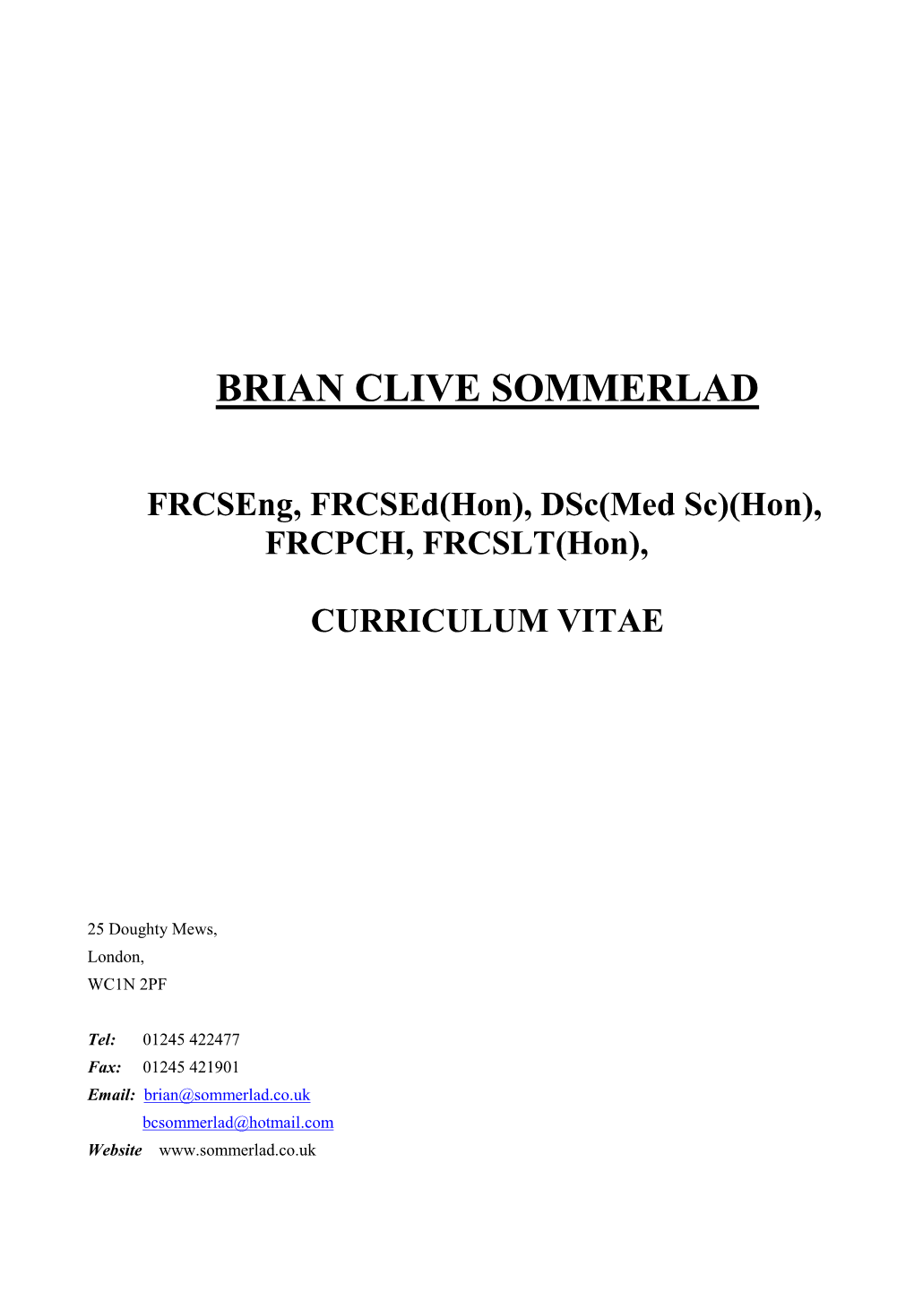 FRCPCH, FRCSLT(Hon), CURRICULUM VITAE