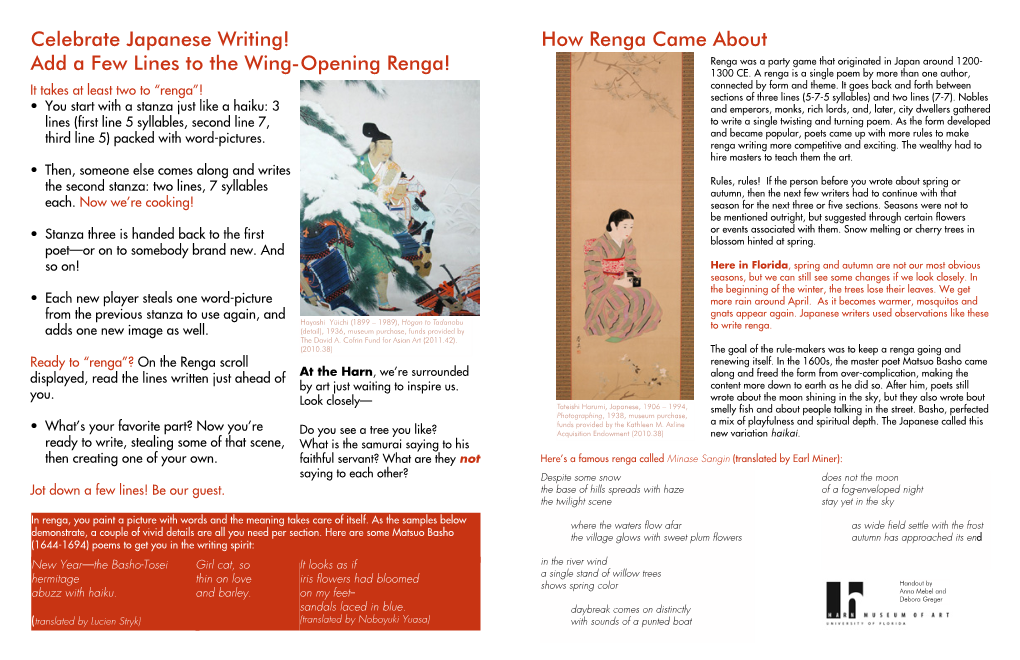 Renga Came About Renga Was a Party Game That Originated in Japan Around 1200- Add a Few Lines to the Wing-Opening Renga! 1300 CE