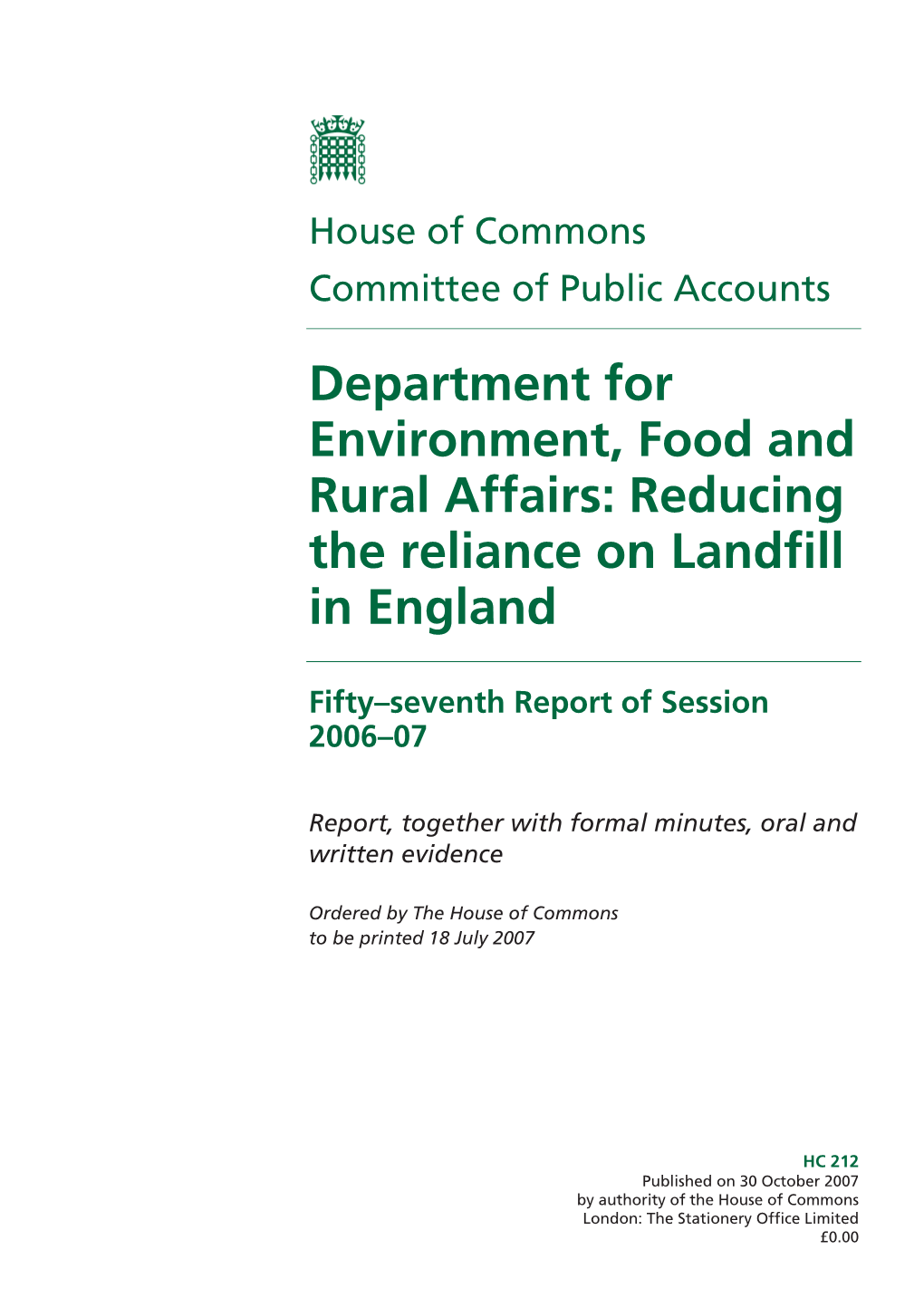 Department for Environment, Food and Rural Affairs: Reducing the Reliance on Landfill in England