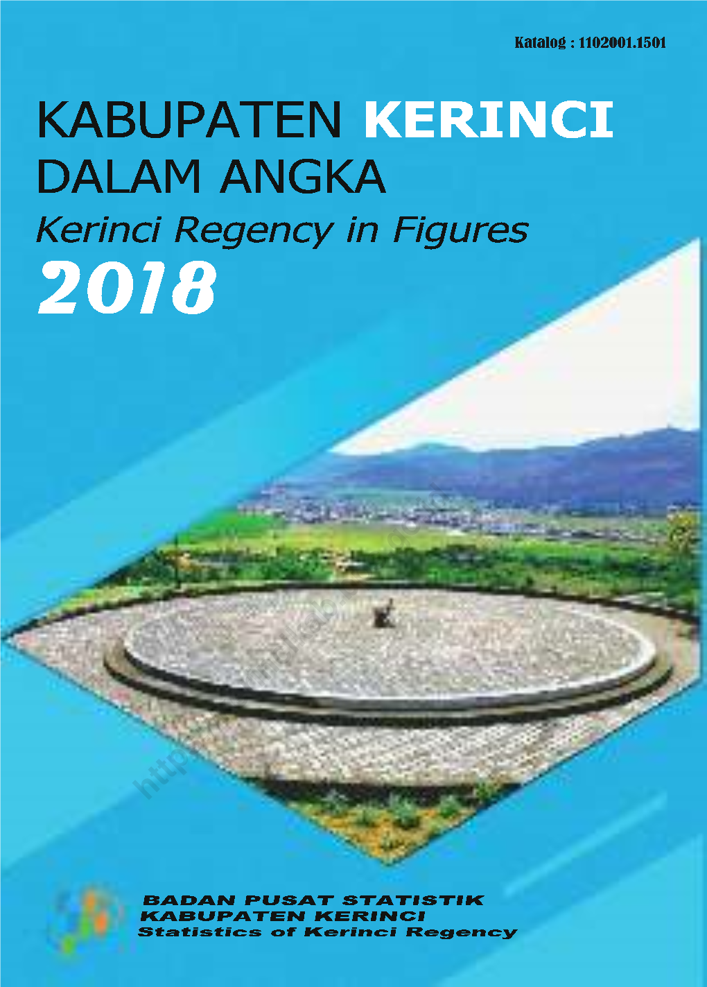 Kabupaten Kerinci Dalam Angka Kerinci Regency in Figures 2018