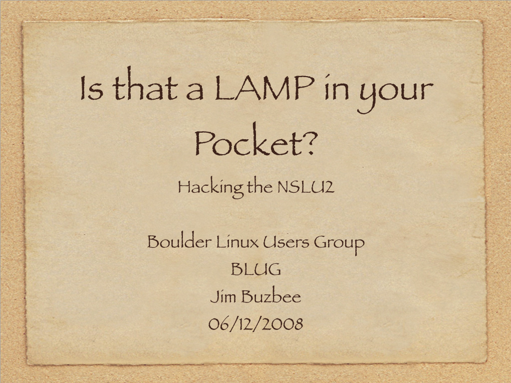 Is That a LAMP in Your Pocket? Hacking the NSLU2