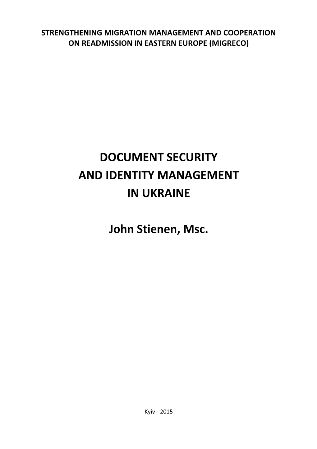 Document Security and Identity Management in Ukraine