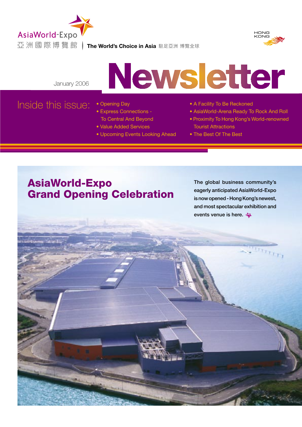 Inside This Issue: Asiaworld-Expo Grand Opening Celebration