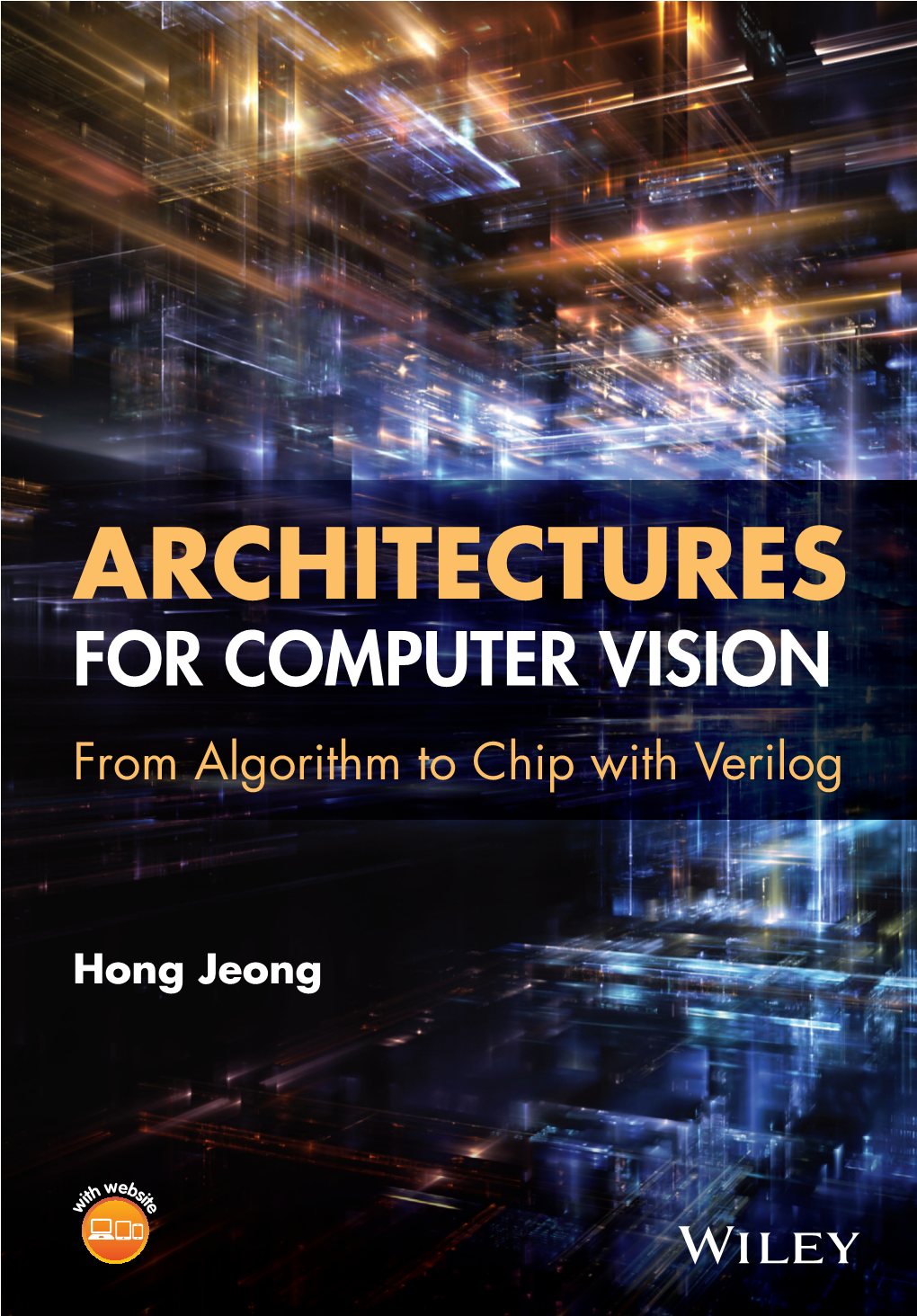 Architectures for Computer Vision: from Algorithm to Chip with Verilog, First Edition