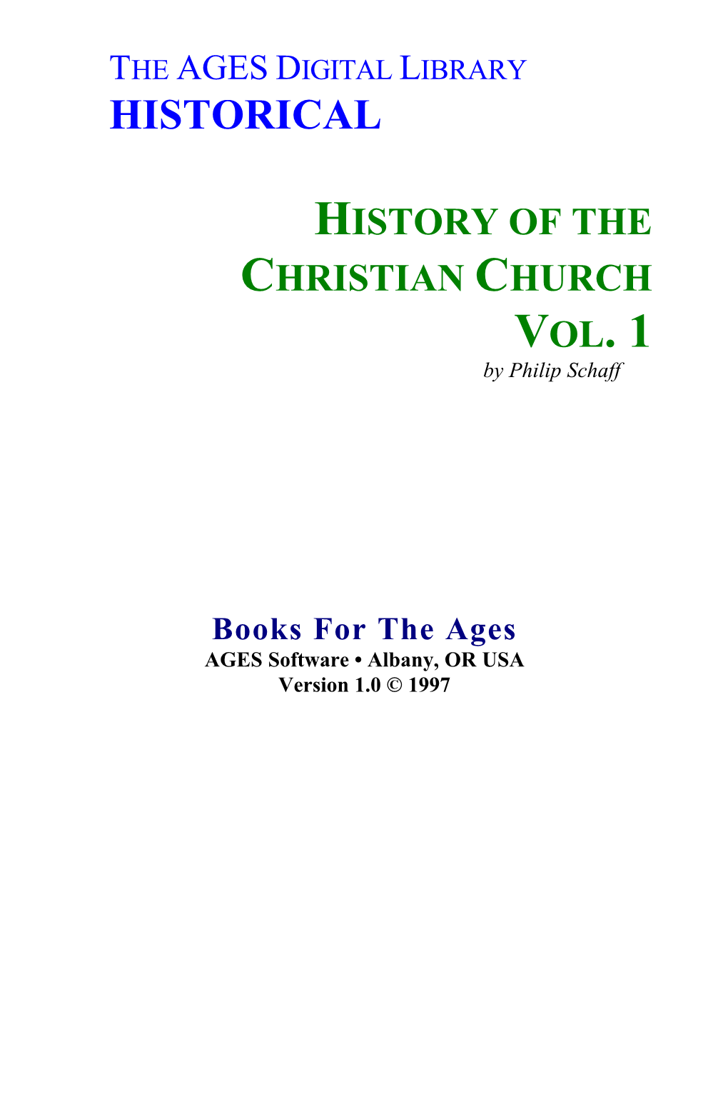 HISTORY of the CHRISTIAN CHURCH VOL. 1 by Philip Schaff