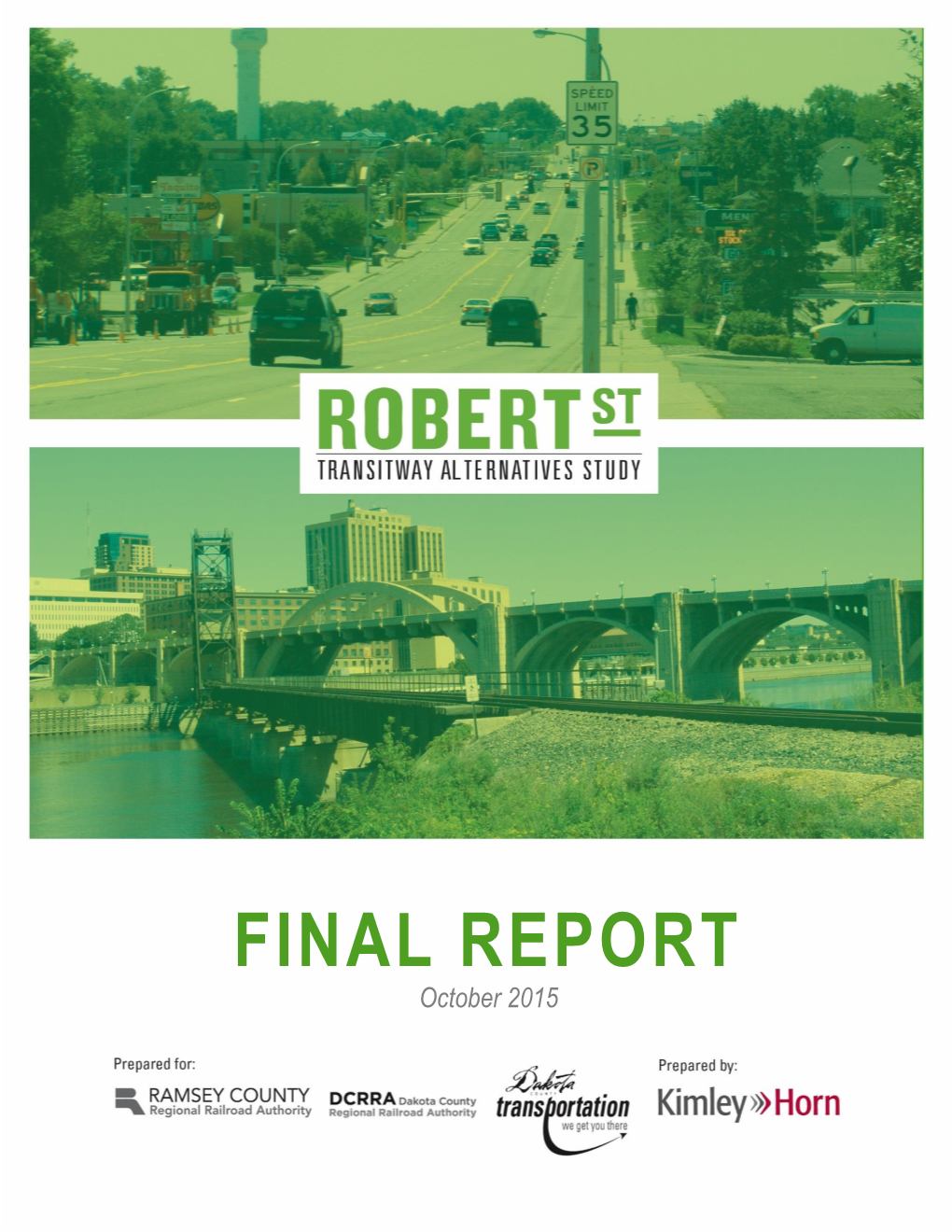 Robert Street Transitway Alternatives Study I October 2015 Final Report