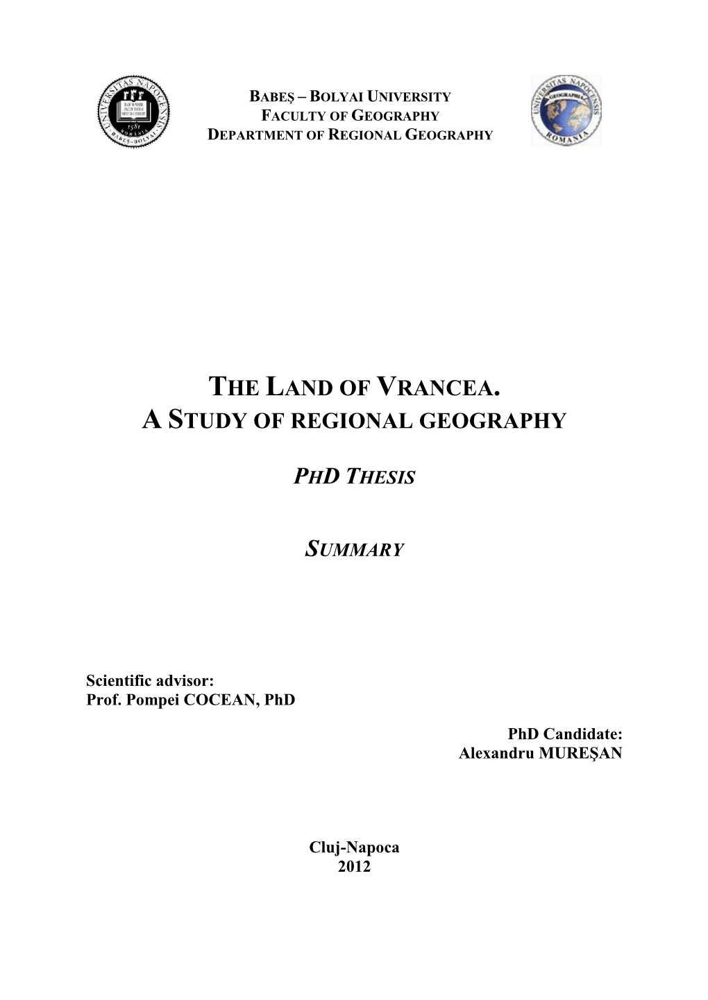 The Land of Vrancea. a Study of Regional Geography