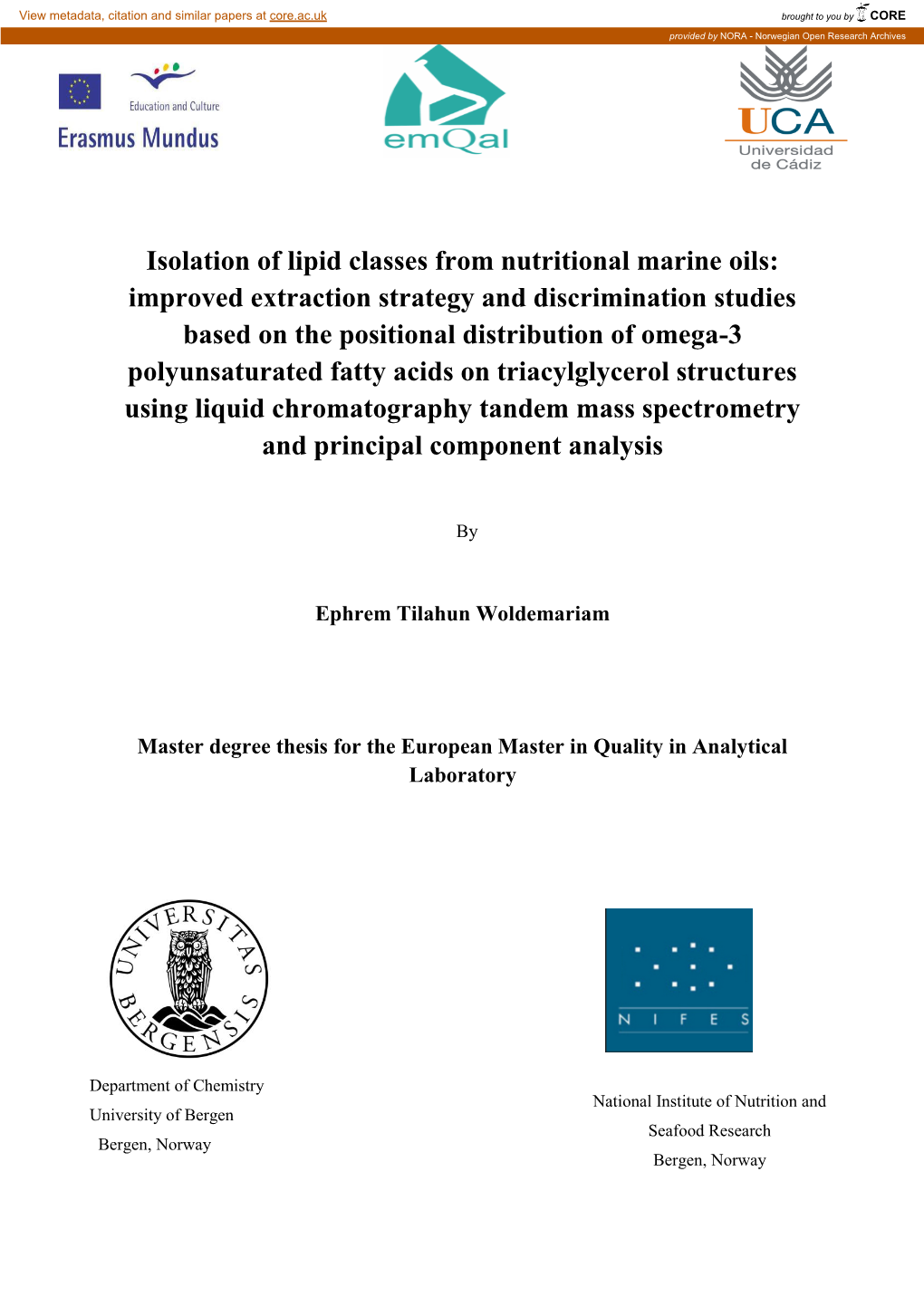 Isolation of Lipid Classes from Nutritional Marine Oils: Improved Extraction Strategy and Discrimination Studies Based on the Po