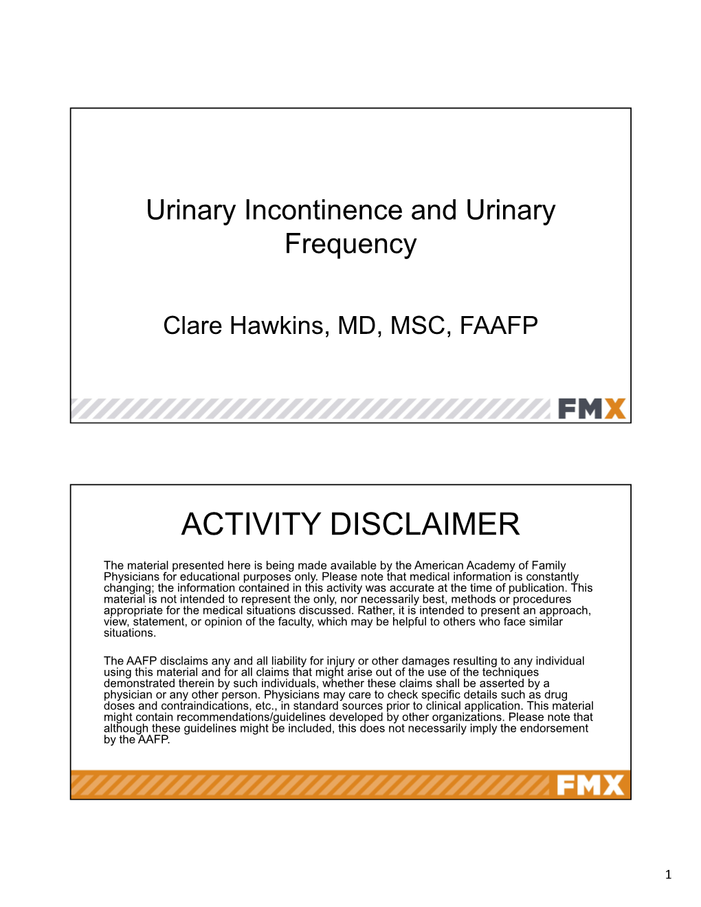 Urinary Incontinence and Urinary Frequency