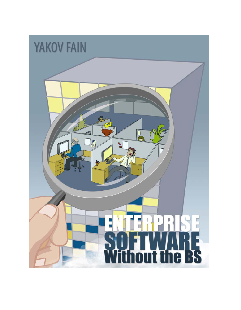 Enterprise Software Without the BS