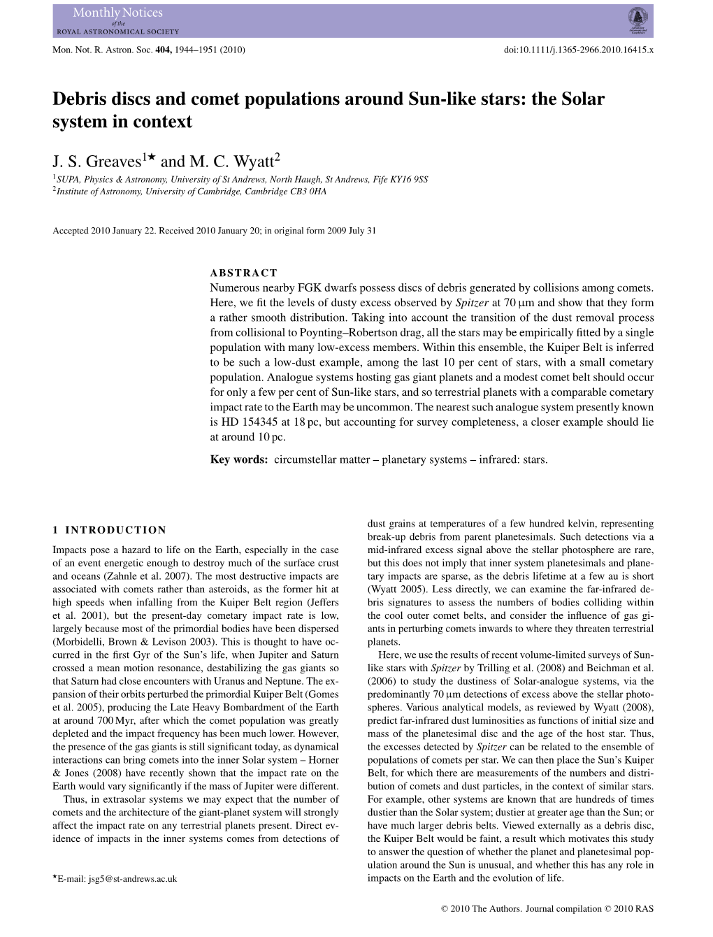 Debris Discs and Comet Populations Around Sunlike Stars: the Solar System in Context