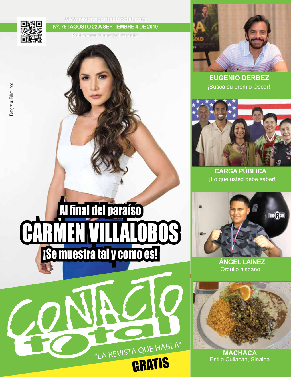 CARMEN VILLALOBOS ¡Se Muestra Tal Y Como Es! ÁNGEL LAINEZ Orgullo Hispano