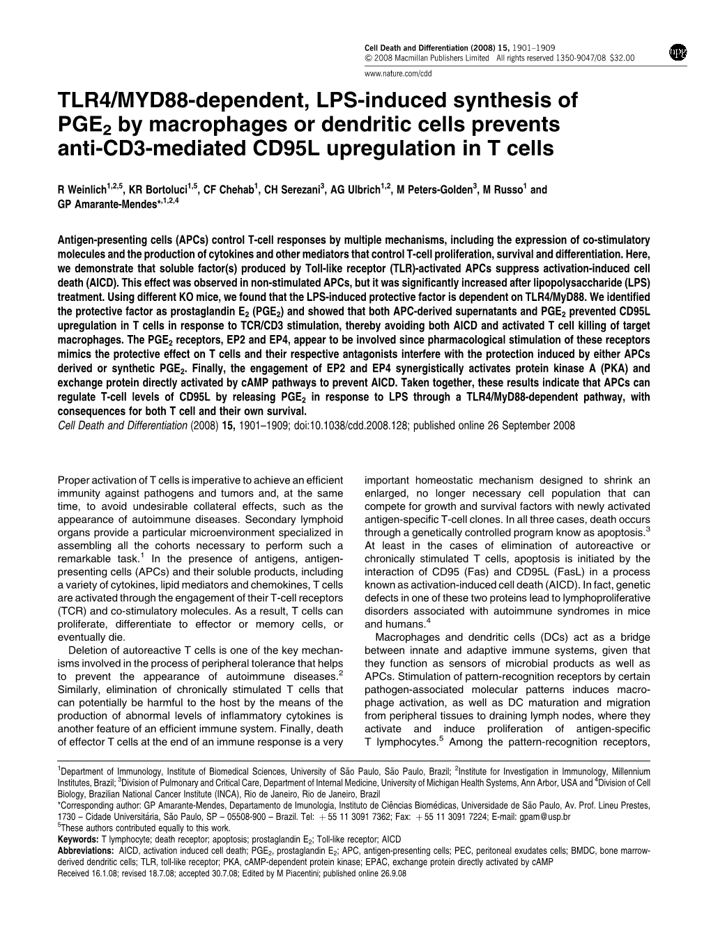 TLR4/MYD88-Dependent, LPS-Induced Synthesis of PGE2 by Macrophages Or Dendritic Cells Prevents Anti-CD3-Mediated CD95L Upregulation in T Cells