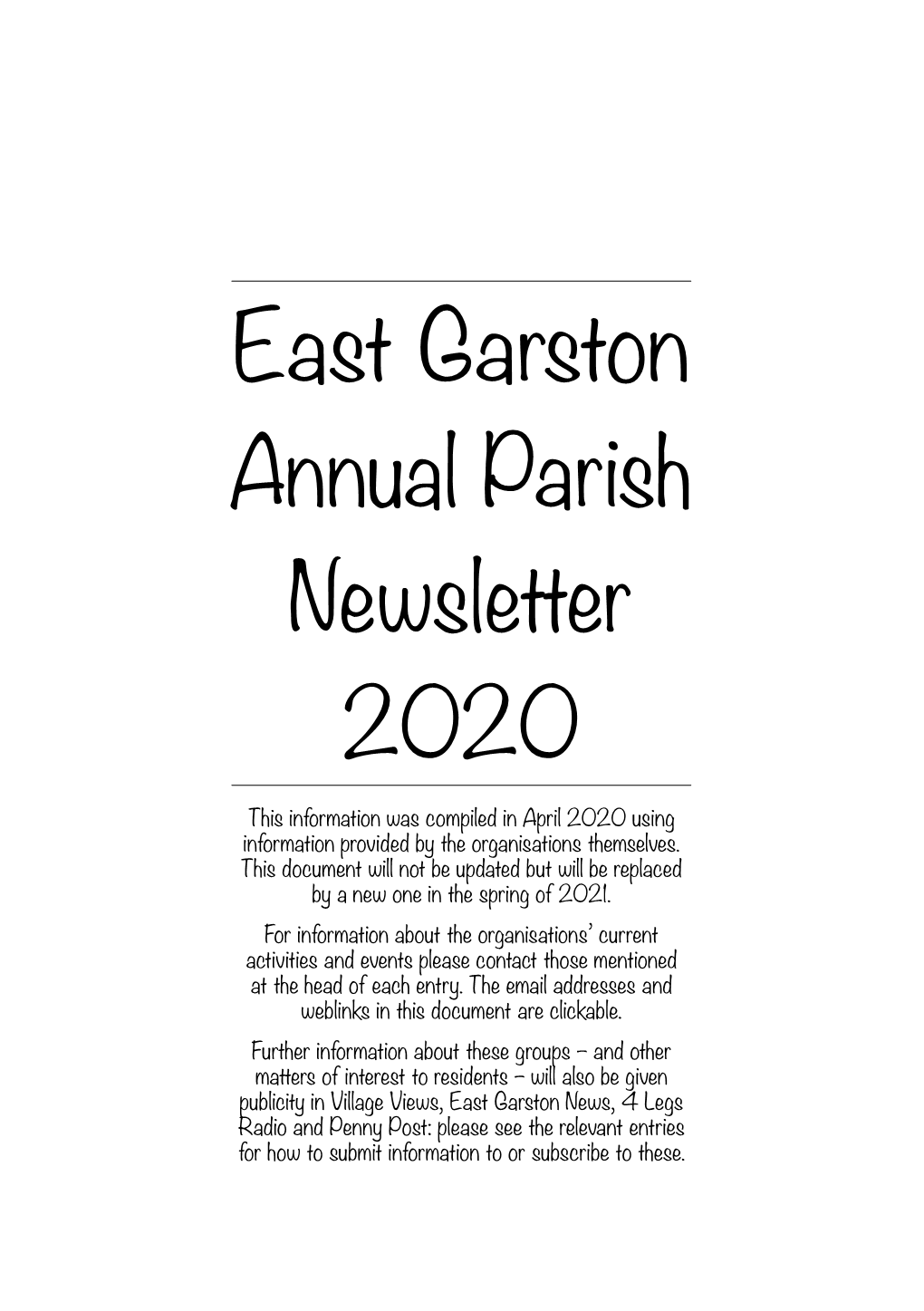 East Garston Annual Parish Newsletter 2020 This Information Was Compiled in April 2020 Using Information Provided by the Organisations Themselves