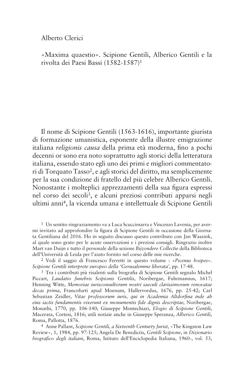 Alberto Clerici «Maxima Quaestio». Scipione Gentili, Alberico Gentili E La Rivolta Dei Paesi Bassi (1582-1587) 93