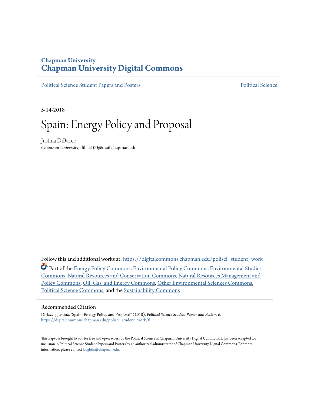 Spain: Energy Policy and Proposal Justina Dibacco Chapman University, Dibac100@Mail.Chapman.Edu