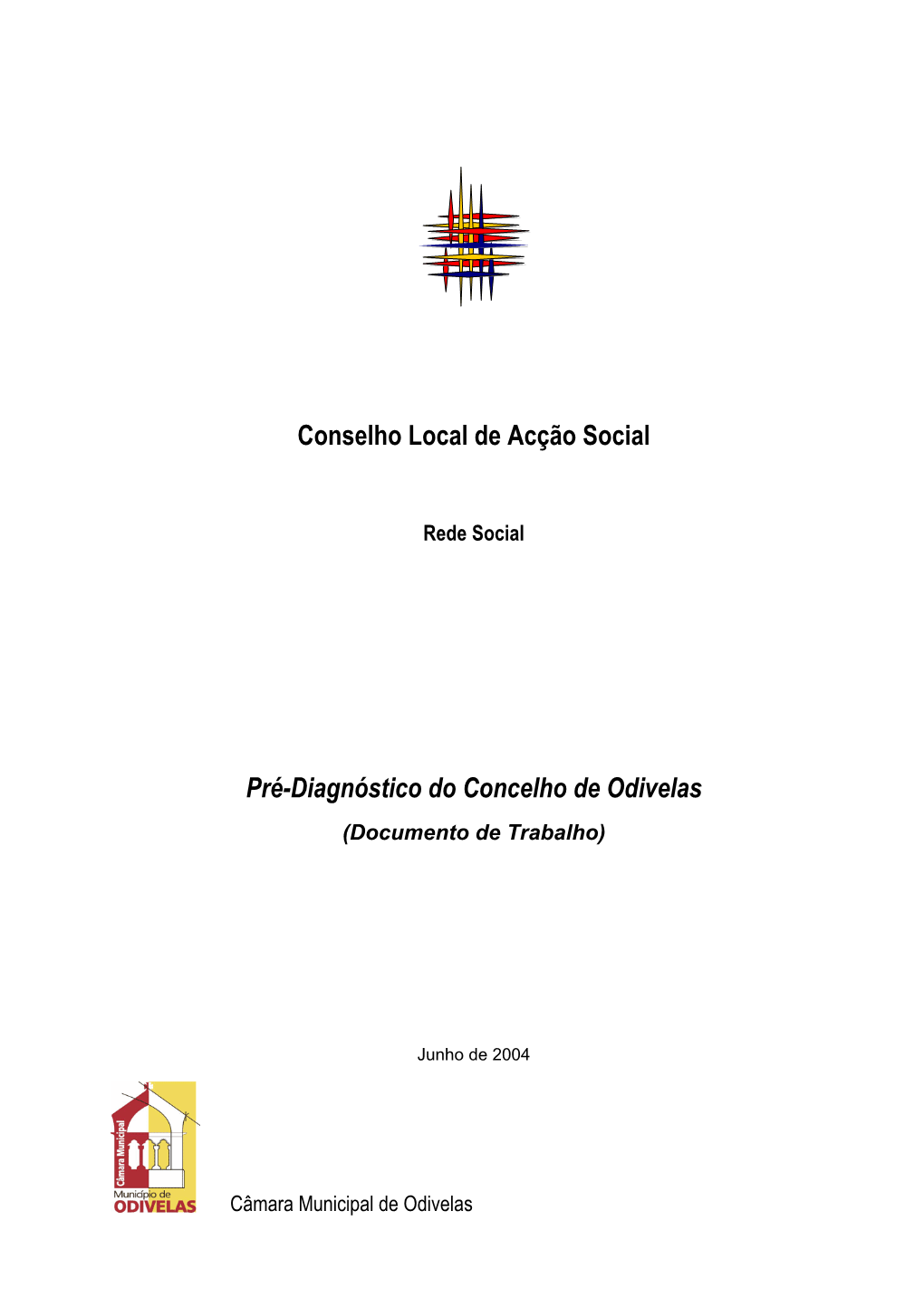 Conselho Local De Acção Social Pré-Diagnóstico Do Concelho De