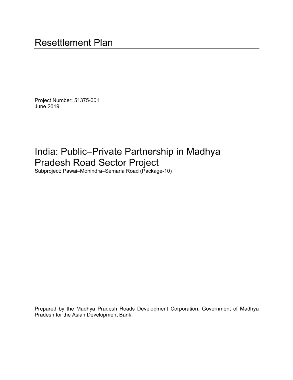 Resettlement Plan: Pawai–Mohindra–Semaria Road (As of Bo