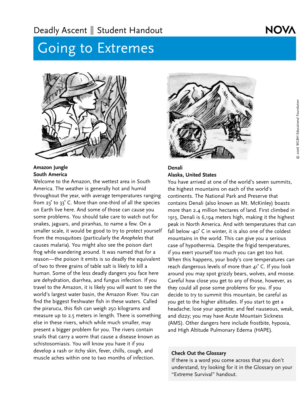 Going to Extremes © 2006 WGBH Educational Foundation
