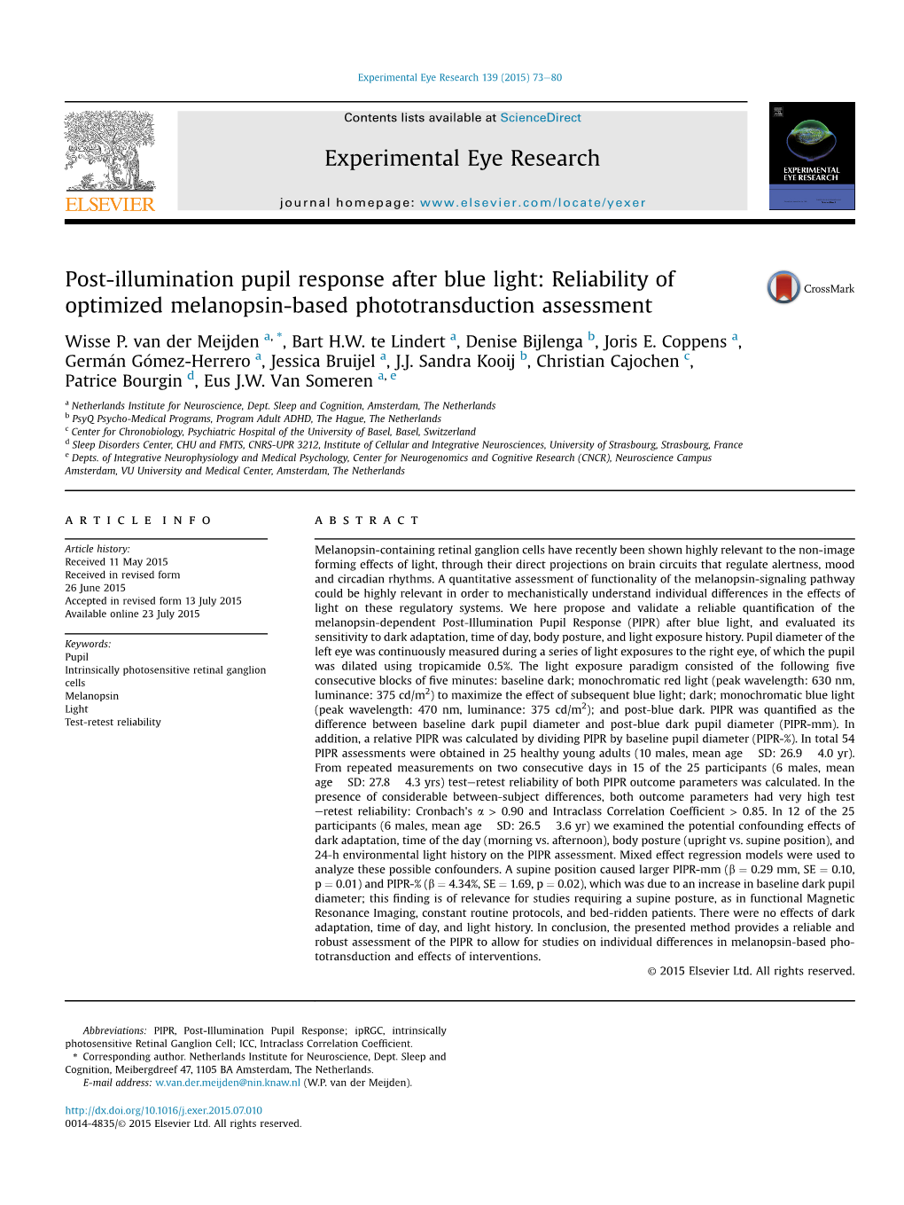 Post-Illumination Pupil Response After Blue Light: Reliability of Optimized Melanopsin-Based Phototransduction Assessment