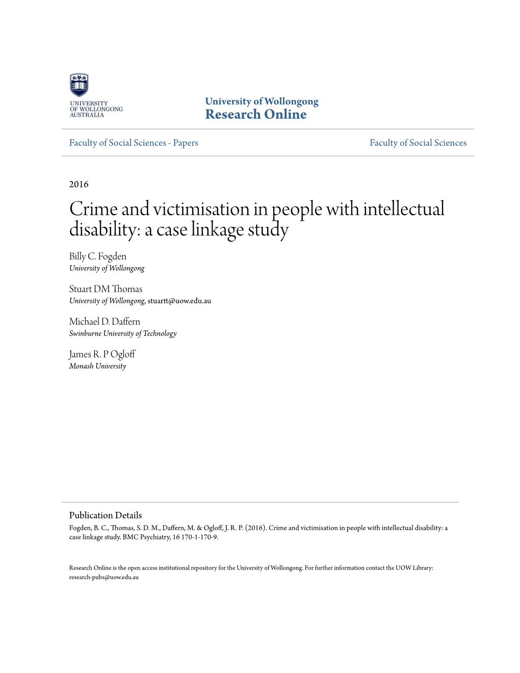 Crime and Victimisation in People with Intellectual Disability: a Case Linkage Study Billy C