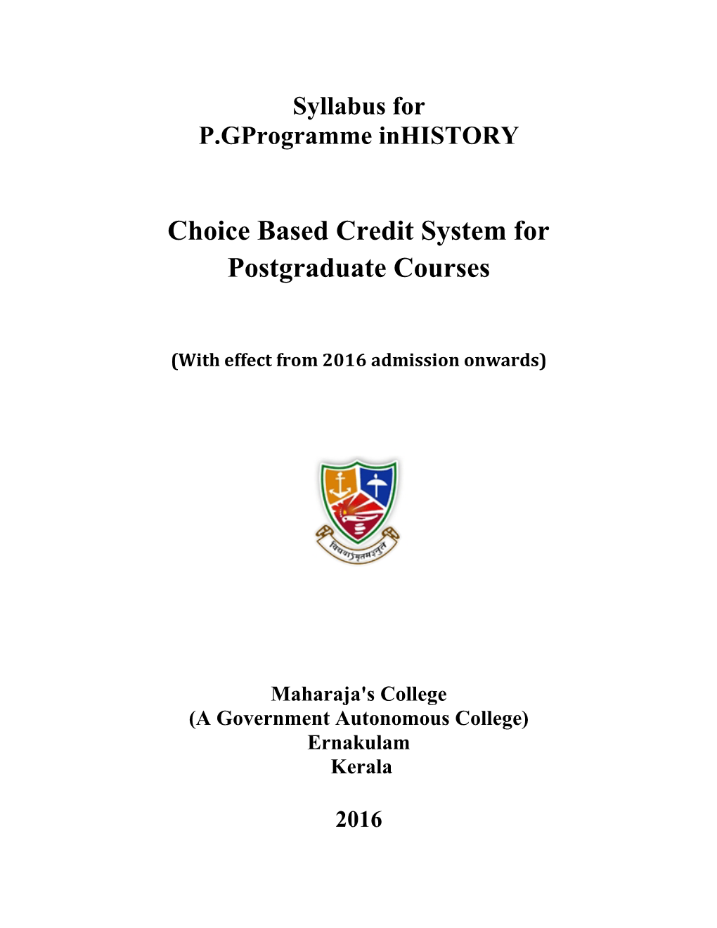 Choice Based Credit System for Postgraduate Courses