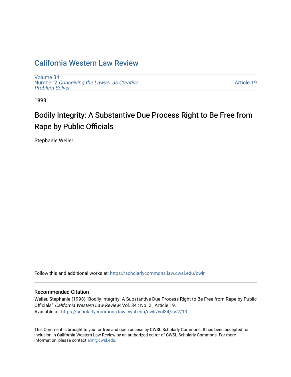 Bodily Integrity: a Substantive Due Process Right to Be Free from Rape by Public Officials