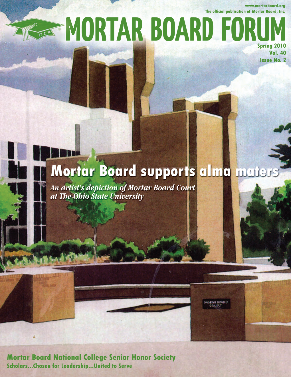 Mortar Board Supports Alma Maters an Artist’S Depiction of Mortar Board Court at the Ohio State University
