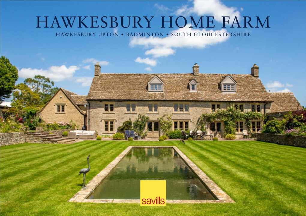 Hawkesbury Home Farm Hawkesbury Upton • Badminton • South Gloucestershire