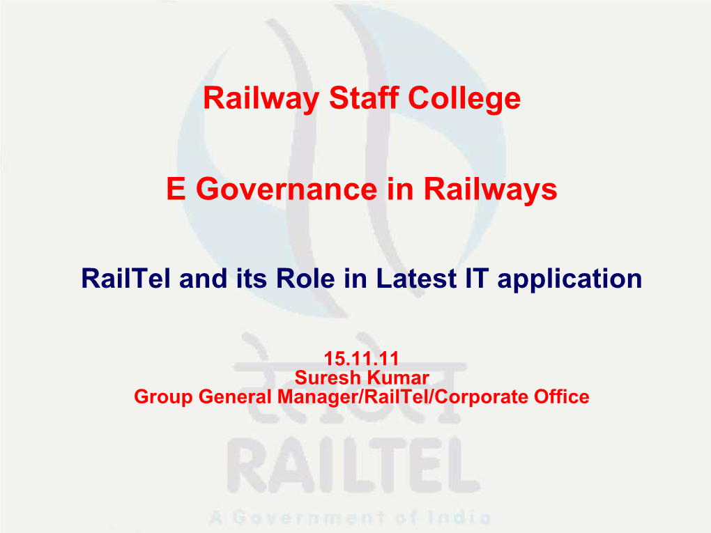 Presentation to Hon'ble Minister of Railways on Railtel Corporation Of