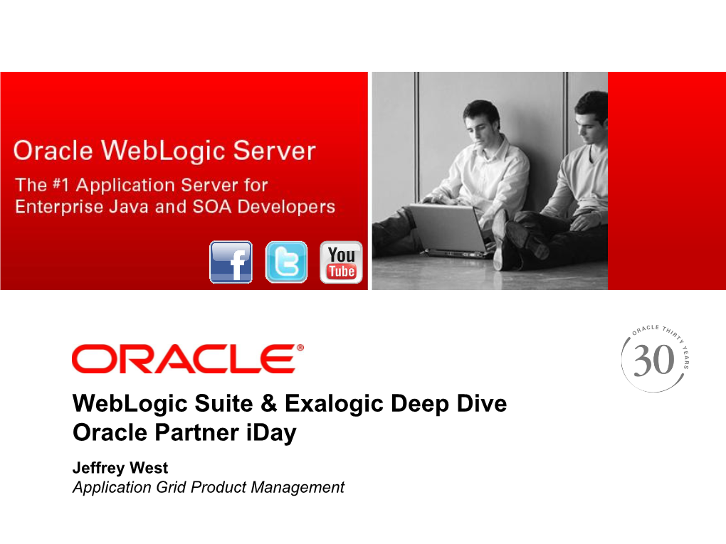 Weblogic Suite & Exalogic Deep Dive Oracle Partner Iday